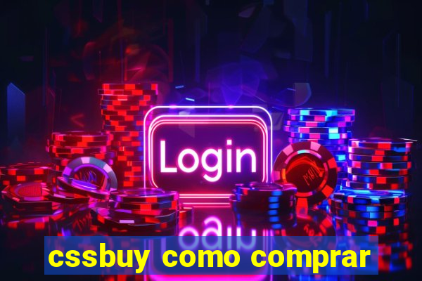 cssbuy como comprar